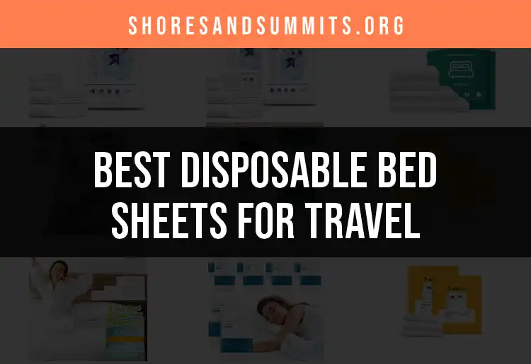 12 Best Disposable Bed Sheets for Travel Comfort