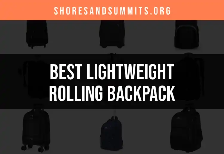 12 Lightweight Rolling Backpacks for Effortless Travel