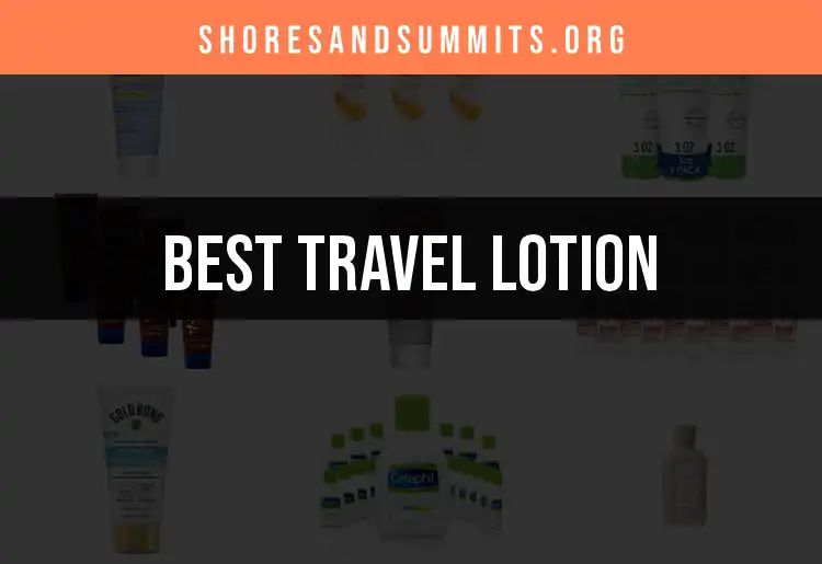 15 Travel Lotions You Need for Smooth Journeys featured