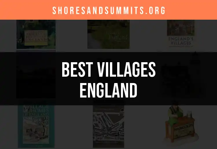 12 Charming Villages in England You Must Visit